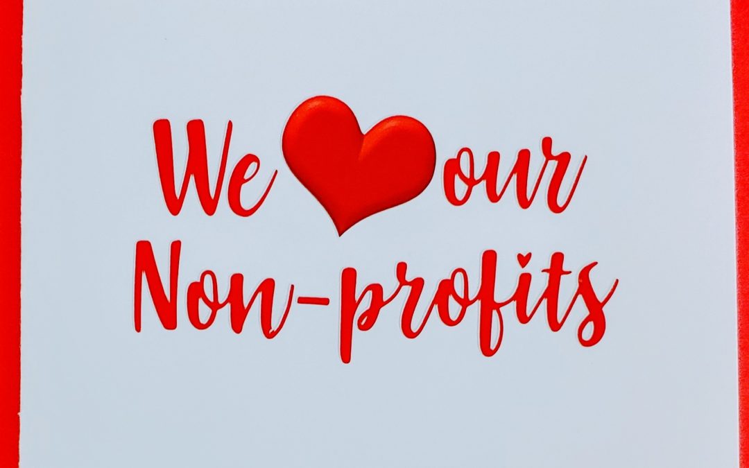 We LOVE our Non-profits!